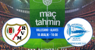 Vallecano - Alaves İddaa Analizi ve Tahmini 18 Aralık 2021