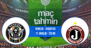 Venezia - Juventus İddaa Analizi ve Tahmini 11 Aralık 2021