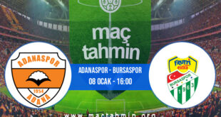 Adanaspor - Bursaspor İddaa Analizi ve Tahmini 08 Ocak 2022