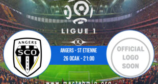 Angers - St Etienne İddaa Analizi ve Tahmini 26 Ocak 2022