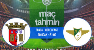 Braga - Moreirense İddaa Analizi ve Tahmini 30 Ocak 2022