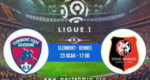 Clermont - Rennes İddaa Analizi ve Tahmini 23 Ocak 2022