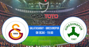 Galatasaray - Giresunspor İddaa Analizi ve Tahmini 08 Ocak 2022