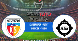 Kayserispor - Altay İddaa Analizi ve Tahmini 09 Ocak 2022