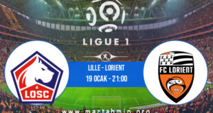 Lille - Lorient İddaa Analizi ve Tahmini 19 Ocak 2022