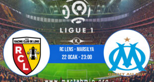 RC Lens - Marsilya İddaa Analizi ve Tahmini 22 Ocak 2022