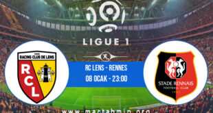 RC Lens - Rennes İddaa Analizi ve Tahmini 08 Ocak 2022