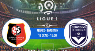 Rennes - Bordeaux İddaa Analizi ve Tahmini 16 Ocak 2022