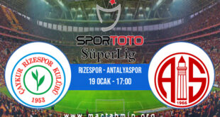 Rizespor - Antalyaspor İddaa Analizi ve Tahmini 19 Ocak 2022