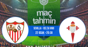 Sevilla - Celta Vigo İddaa Analizi ve Tahmini 22 Ocak 2022