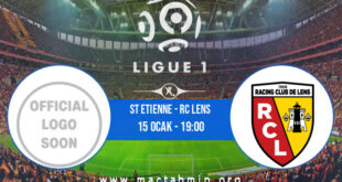 St Etienne - RC Lens İddaa Analizi ve Tahmini 15 Ocak 2022