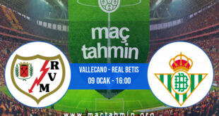 Vallecano - Real Betis İddaa Analizi ve Tahmini 09 Ocak 2022