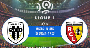 Angers - RC Lens İddaa Analizi ve Tahmini 27 Şubat 2022
