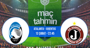 Atalanta - Juventus İddaa Analizi ve Tahmini 13 Şubat 2022