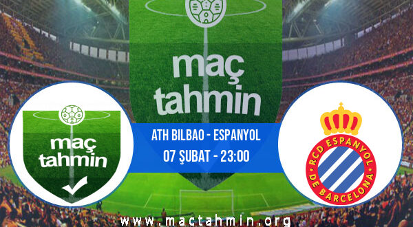 Ath Bilbao - Espanyol İddaa Analizi ve Tahmini 07 Şubat 2022