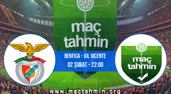 Benfica - Gil Vicente İddaa Analizi ve Tahmini 02 Şubat 2022