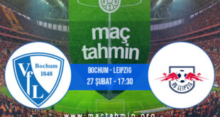 Bochum - Leipzig İddaa Analizi ve Tahmini 27 Şubat 2022