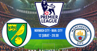 Norwich City - Man. City İddaa Analizi ve Tahmini 12 Şubat 2022