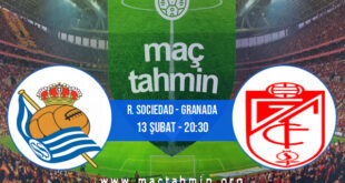 R. Sociedad - Granada İddaa Analizi ve Tahmini 13 Şubat 2022