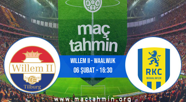 Willem II - Waalwijk İddaa Analizi ve Tahmini 06 Şubat 2022