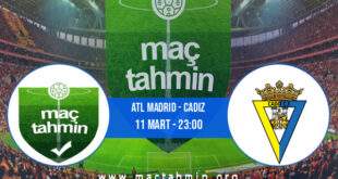 Atl Madrid - Cadiz İddaa Analizi ve Tahmini 11 Mart 2022