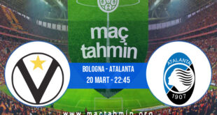 Bologna - Atalanta İddaa Analizi ve Tahmini 20 Mart 2022