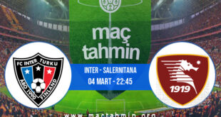 Inter - Salernitana İddaa Analizi ve Tahmini 04 Mart 2022