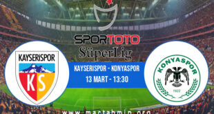 Kayserispor - Konyaspor İddaa Analizi ve Tahmini 13 Mart 2022