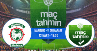 Maritimo - V. Guimaraes İddaa Analizi ve Tahmini 13 Mart 2022