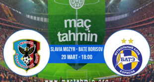 Slavia Mozyr - Bate Borisov İddaa Analizi ve Tahmini 20 Mart 2022