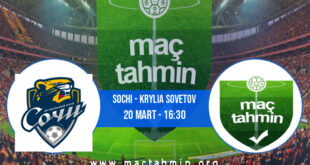 Sochi - Krylia Sovetov İddaa Analizi ve Tahmini 20 Mart 2022