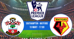 Southampton - Watford İddaa Analizi ve Tahmini 13 Mart 2022