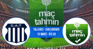 Talleres - San Lorenzo İddaa Analizi ve Tahmini 13 Mart 2022