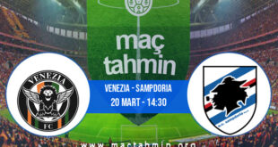 Venezia - Sampdoria İddaa Analizi ve Tahmini 20 Mart 2022