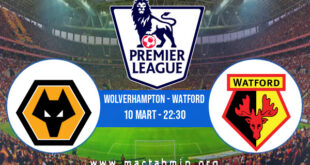 Wolverhampton - Watford İddaa Analizi ve Tahmini 10 Mart 2022
