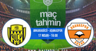 Ankaragücü - Adanaspor İddaa Analizi ve Tahmini 17 Nisan 2022