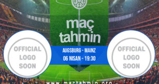 Augsburg - Mainz İddaa Analizi ve Tahmini 06 Nisan 2022