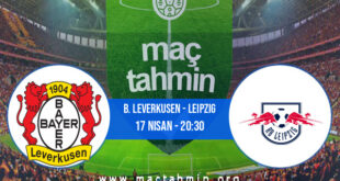 B. Leverkusen - Leipzig İddaa Analizi ve Tahmini 17 Nisan 2022