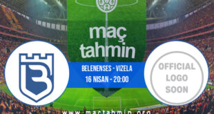 Belenenses - Vizela İddaa Analizi ve Tahmini 16 Nisan 2022