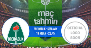 Breidablik - Keflavik İddaa Analizi ve Tahmini 19 Nisan 2022