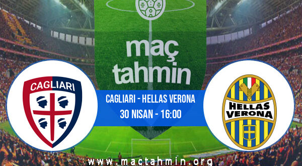 Cagliari - Hellas Verona İddaa Analizi ve Tahmini 30 Nisan 2022