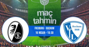 Freiburg - Bochum İddaa Analizi ve Tahmini 16 Nisan 2022