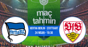 Hertha Berlin - Stuttgart İddaa Analizi ve Tahmini 24 Nisan 2022