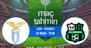 Lazio - Sassuolo İddaa Analizi ve Tahmini 02 Nisan 2022