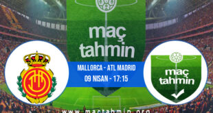 Mallorca - Atl Madrid İddaa Analizi ve Tahmini 09 Nisan 2022