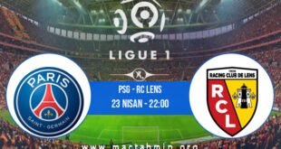 PSG - RC Lens İddaa Analizi ve Tahmini 23 Nisan 2022