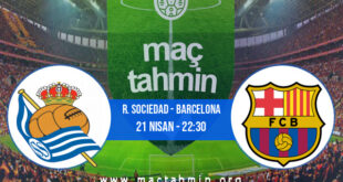R. Sociedad - Barcelona İddaa Analizi ve Tahmini 21 Nisan 2022