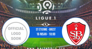 St Etienne - Brest İddaa Analizi ve Tahmini 16 Nisan 2022