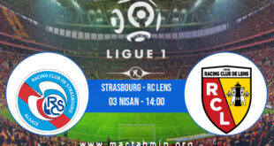 Strasbourg - RC Lens İddaa Analizi ve Tahmini 03 Nisan 2022