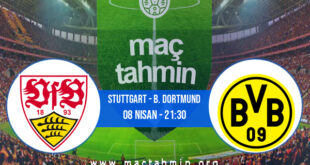 Stuttgart - B. Dortmund İddaa Analizi ve Tahmini 08 Nisan 2022